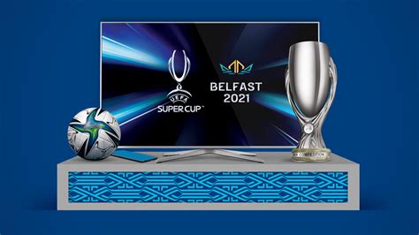 UEFA Super Cup 2021 Free Bets, Tips & Offers .